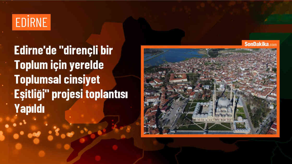Edirne Belediyesi, toplumsal cinsiyet eşitliği projesini başlattı