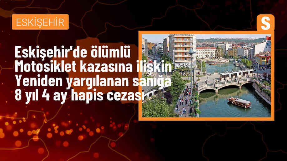 Eskişehir\'de Motosiklet Kazası Davası Sonuçlandı