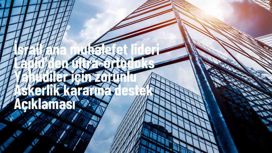 İsrail\'de Yüksek Mahkeme, Haredi Erkeklerin Askerlikten Muaf Tutulmasının Yasal Dayanağı Olmadığına Karar Verdi