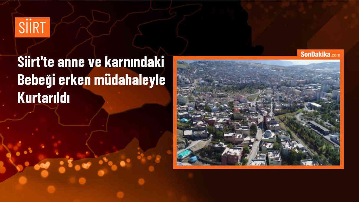 Siirt\'te hamile kadın ve bebeği kanama şikayetiyle hastaneye başvurdu, yapılan müdahaleyle kurtarıldı