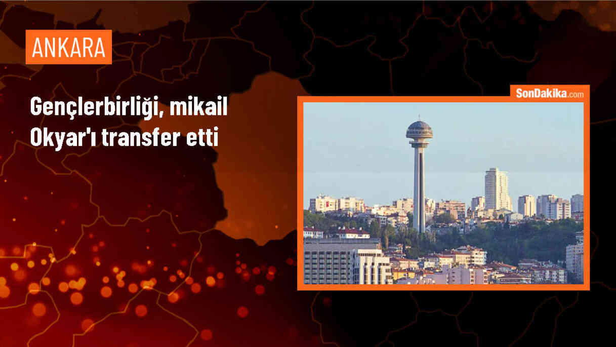 Gençlerbirliği, Mikail Okyar\'ı kadrosuna kattı