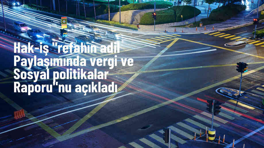 HAK-İŞ Genel Başkanı: Emeklilerin toplu sözleşme masasında olması gerekiyor