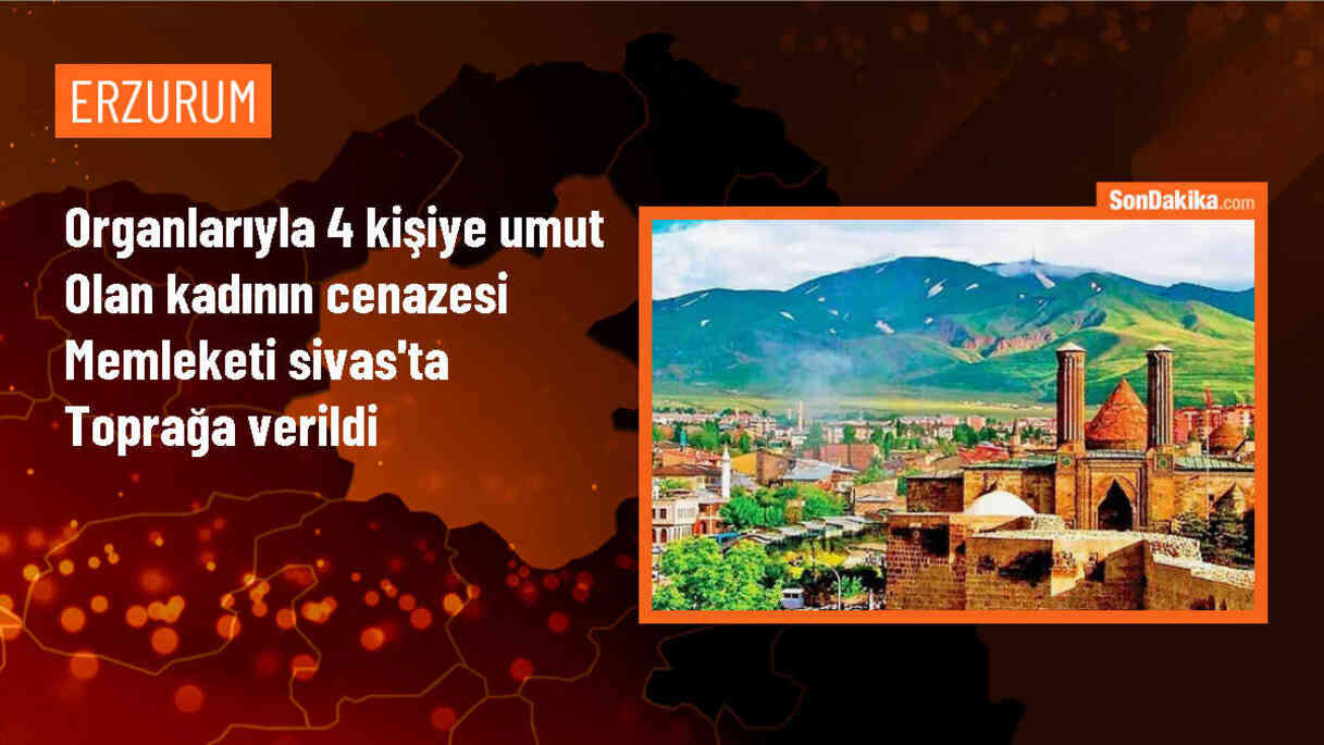 Kadının Organları Bağışlandı, Cenazesi Sivas\'ta Defnedildi