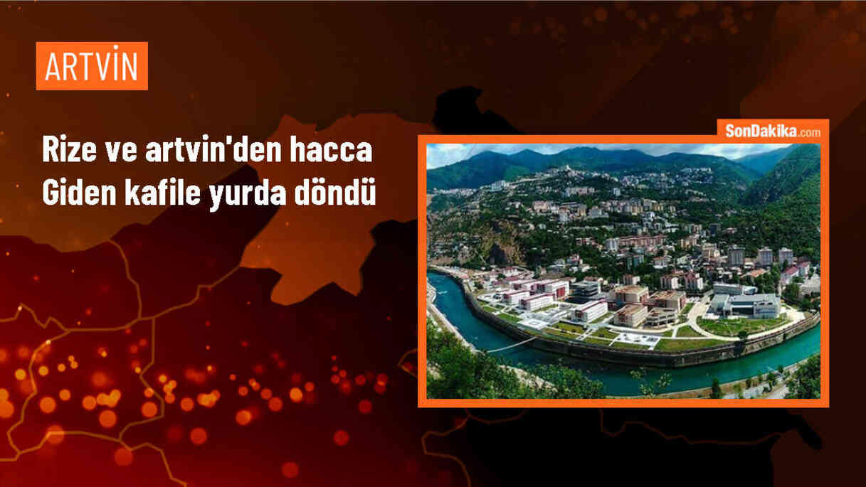 Kutsal topraklardan dönen Rizeli ve Artvinli hacılar aileleriyle buluştu