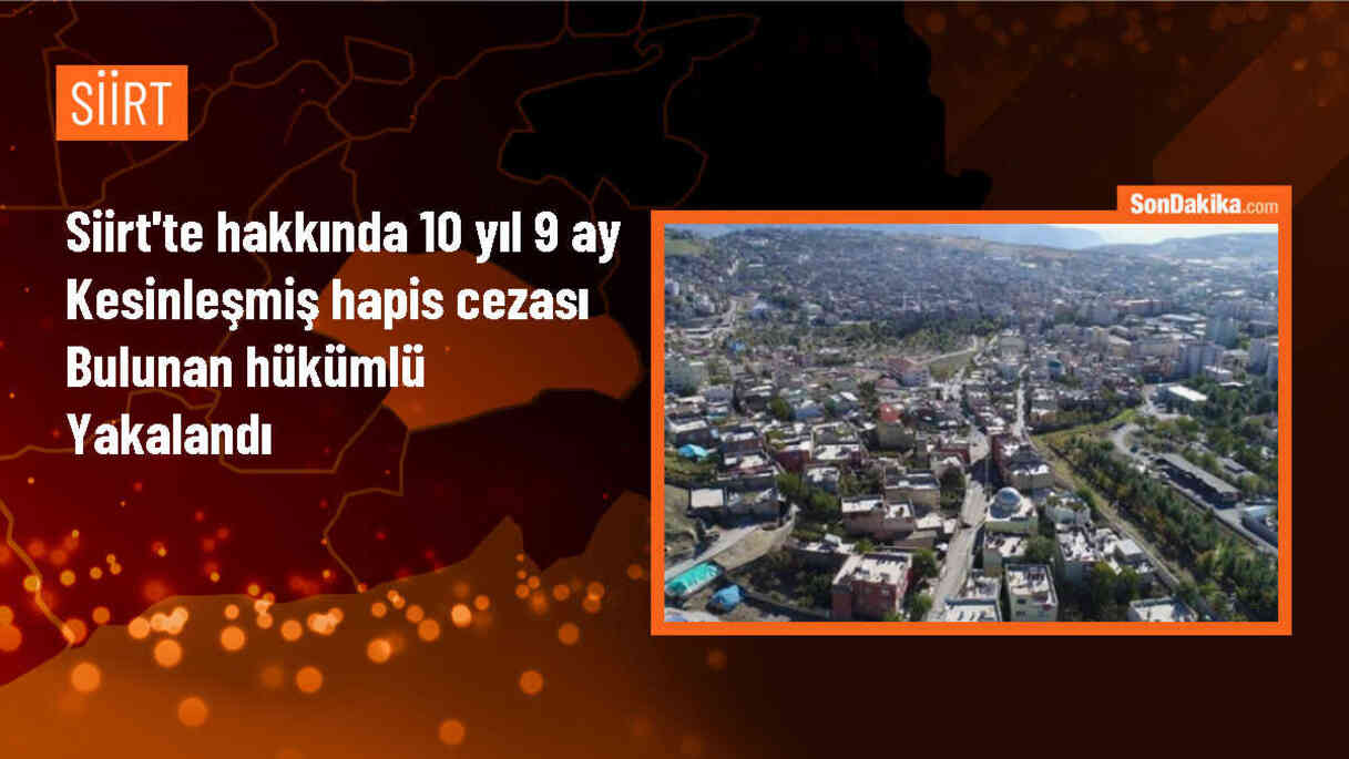 Siirt\'te hakkında kesinleşmiş hapis cezası bulunan hükümlü yakalandı