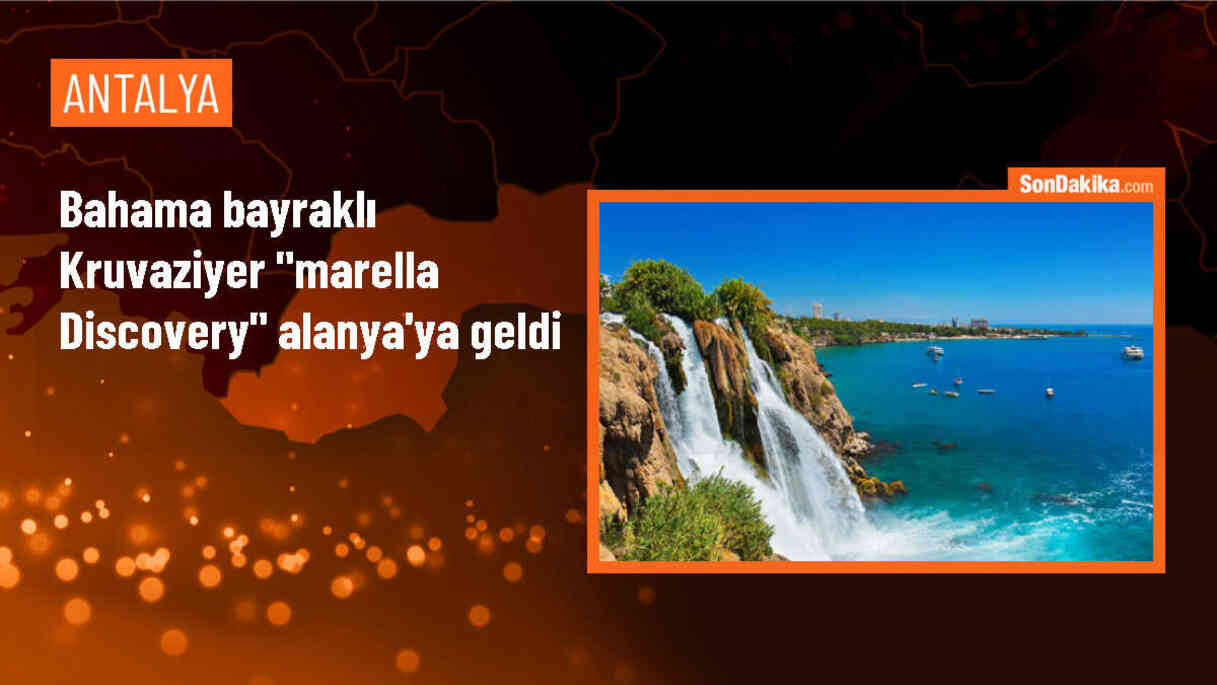 Bahama bayraklı Marella Discovery Alanya\'ya demirledi