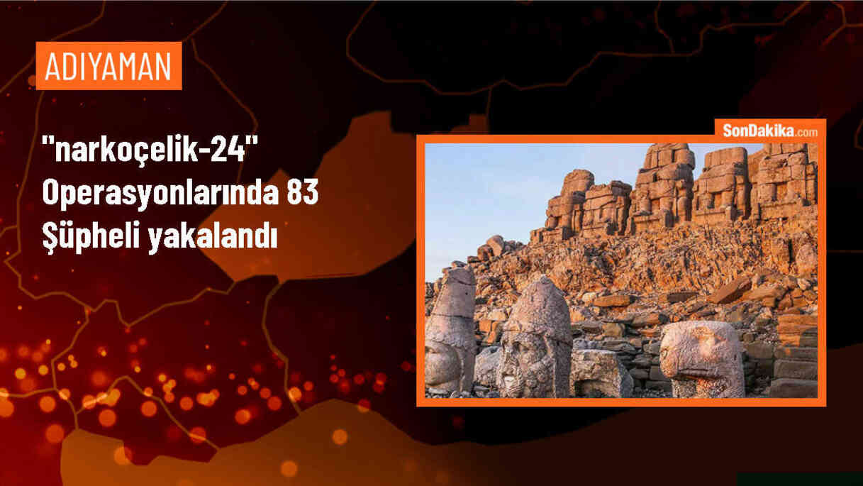 İçişleri Bakanı: Narkoçelik-24 Operasyonunda 83 Şüpheli Yakalandı