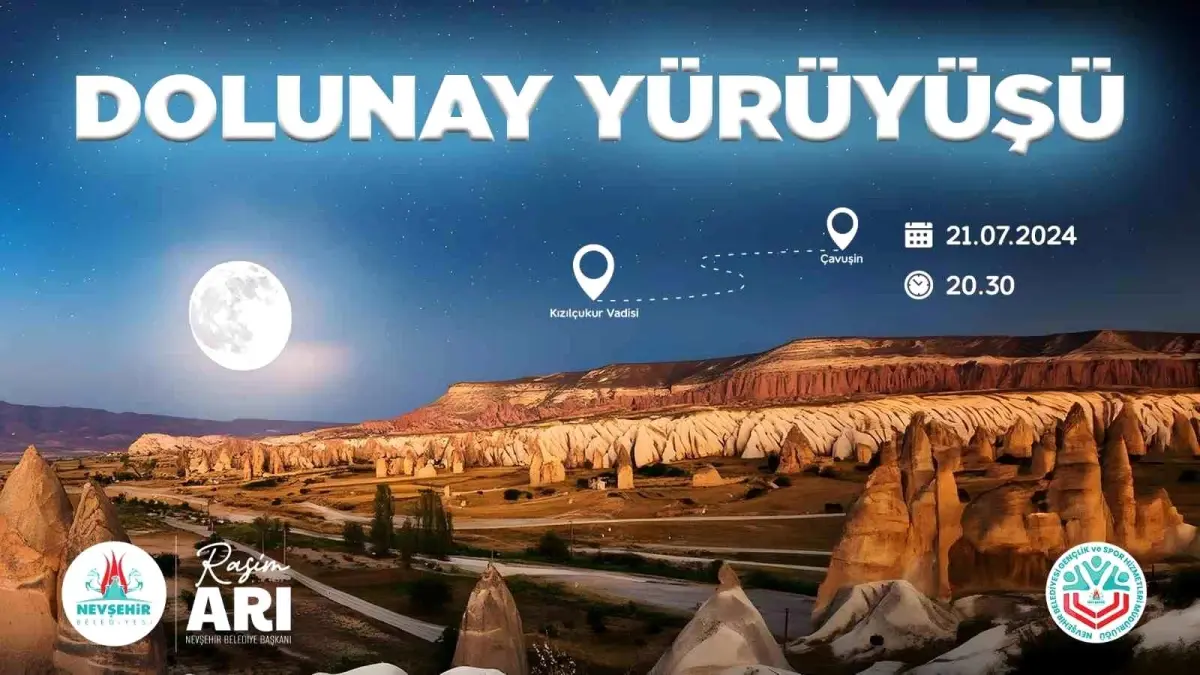 Nevşehir\'de \'Dolunay Yürüyüşü\' düzenlenecek