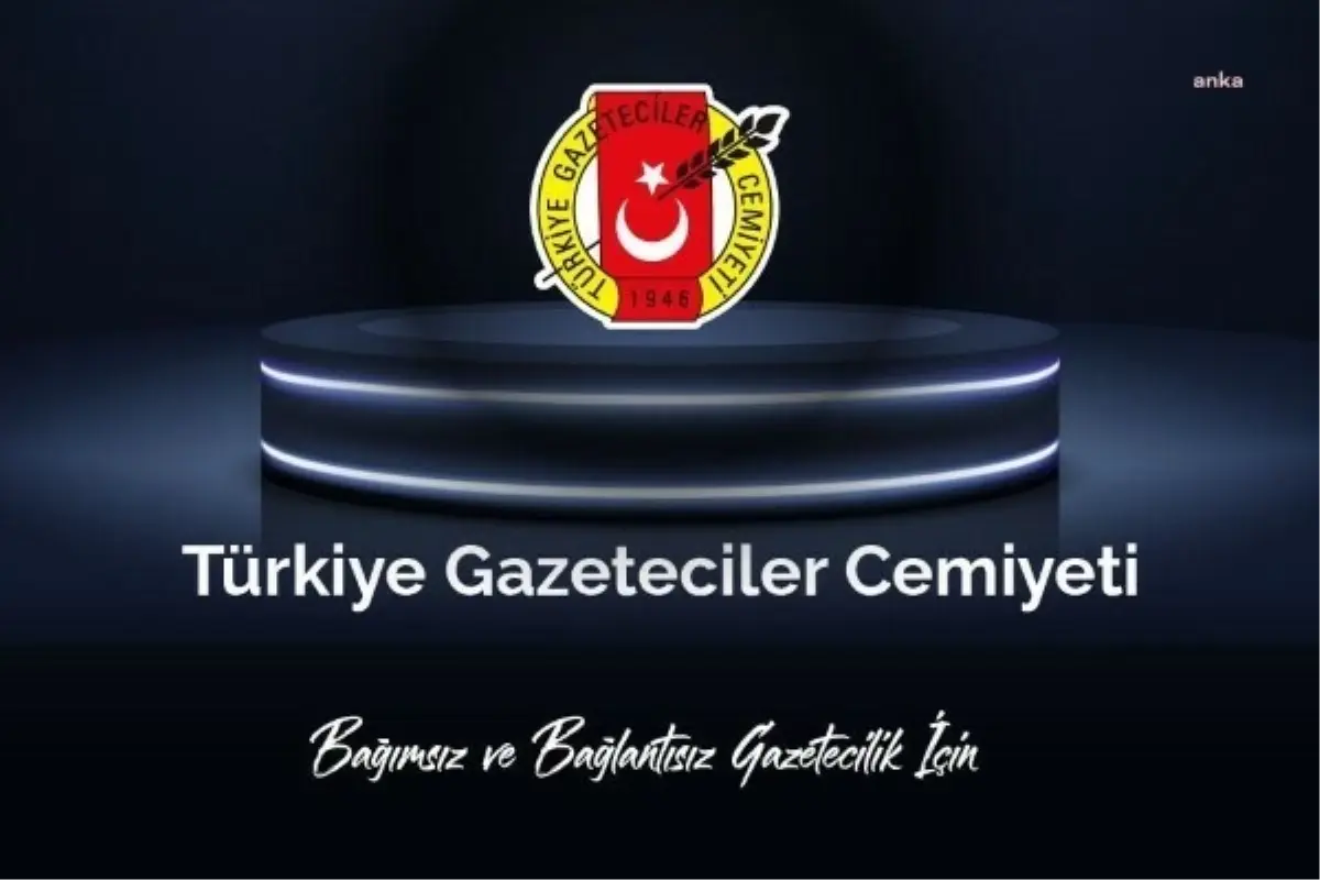 Türkiye Gazeteciler Cemiyeti, MHP\'nin gazetecileri hedef göstermesine tepki gösterdi