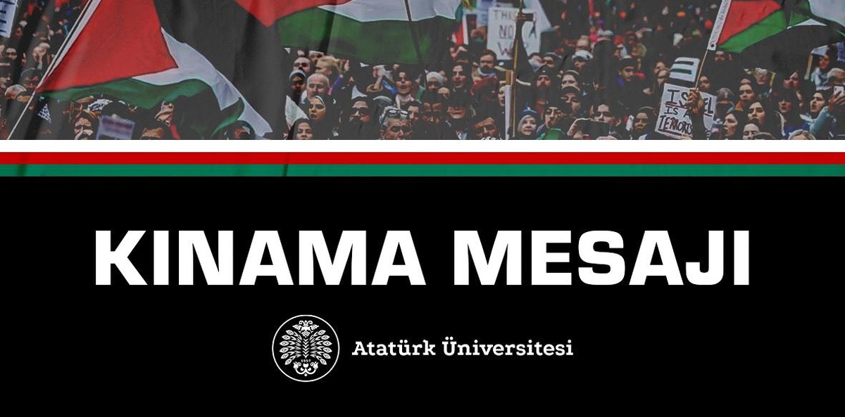 Atatürk Üniversitesi Senatosu İsmail Haniye\'ye yapılan saldırıyı kınadı