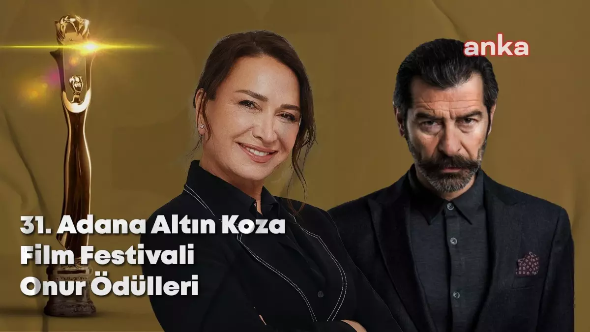 31. Uluslararası Adana Altın Koza Film Festivali\'nde Onur Ödülleri Sahiplerini Buldu