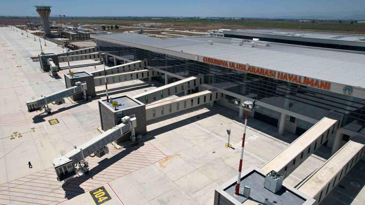 Çukurova Uluslararası Havalimanı 10 Ağustos\'ta açılıyor