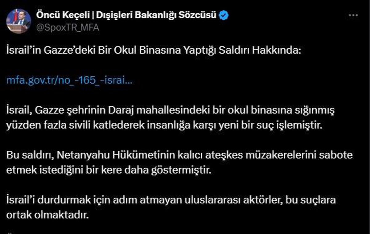 Dışişleri Bakanlığı: İsrail\'in Gazze\'deki Okul Binasına Saldırısı İnsanlığa Karşı Suç