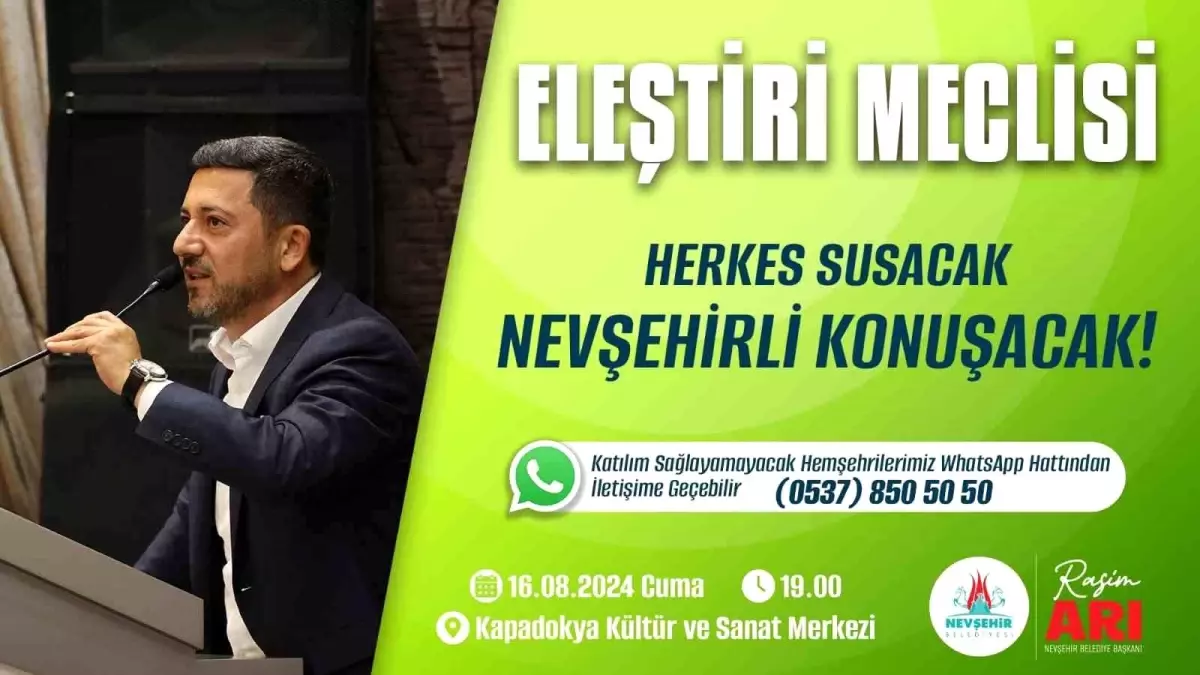 Nevşehir Belediye Başkanı Rasim Arı, \'Eleştiri Meclisi\' Programına Tüm Hemşehrileri Davet Etti