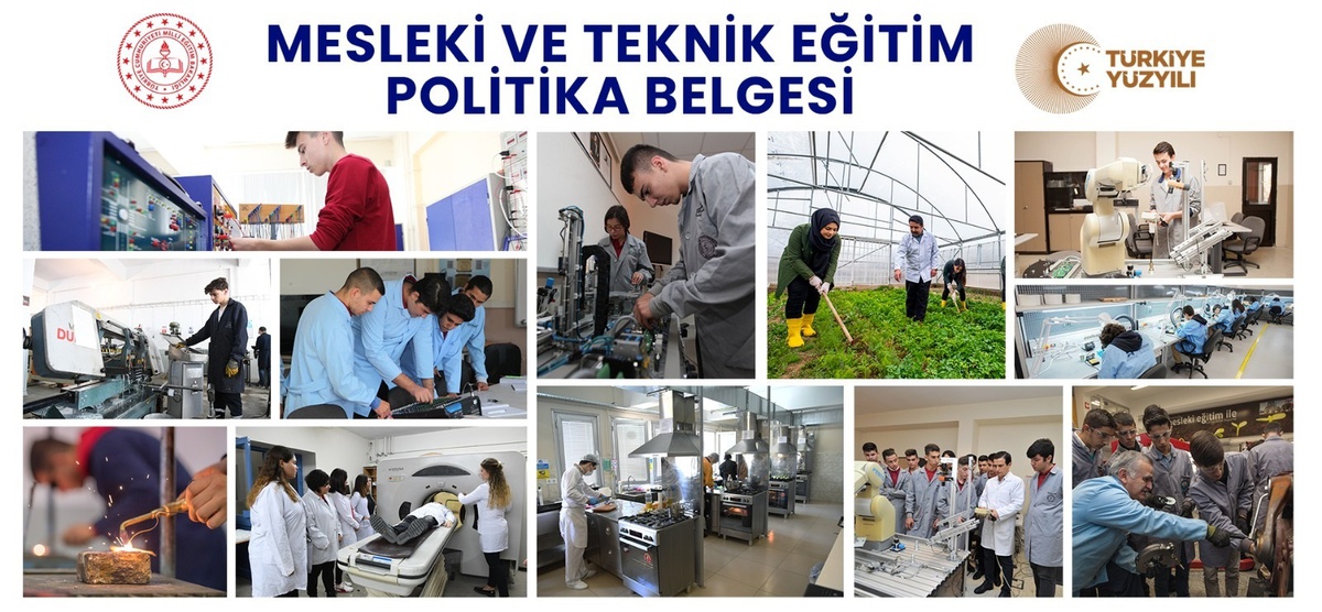 Mesleki ve Teknik Eğitim Politika Belgesi Yayımlandı