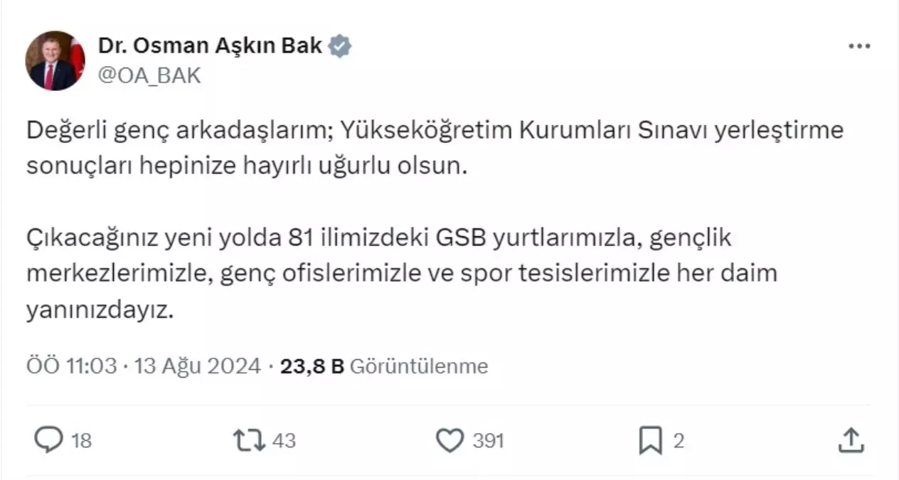 Gençlik ve Spor Bakanı Osman Aşkın Bak\'tan YKS Yerleştirme Sonuçlarına Destek Mesajı