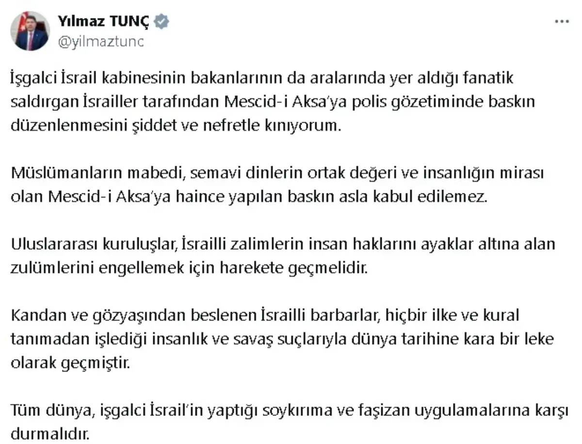 Adalet Bakanı Yılmaz Tunç, Mescid-i Aksa\'ya yapılan baskını kınadı