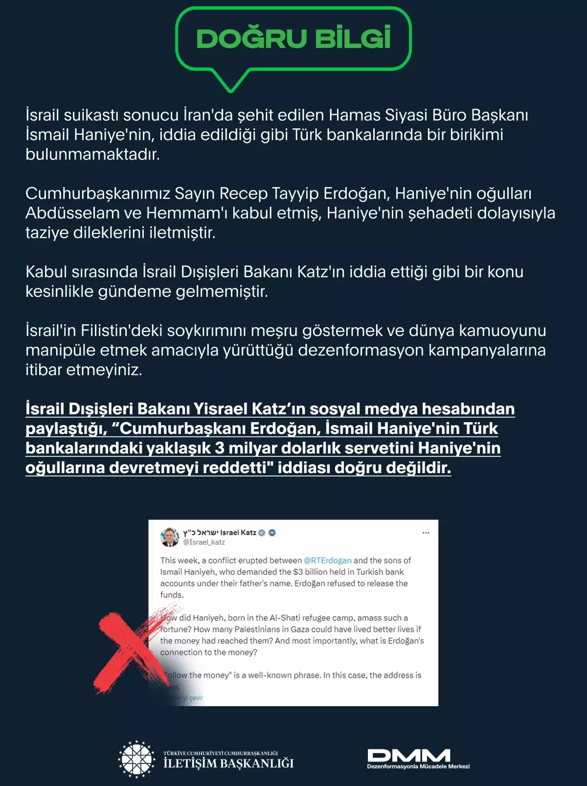 İletişim Başkanlığı, Haniye\'nin Türk bankalarında birikimi olduğu iddiasını yalanladı