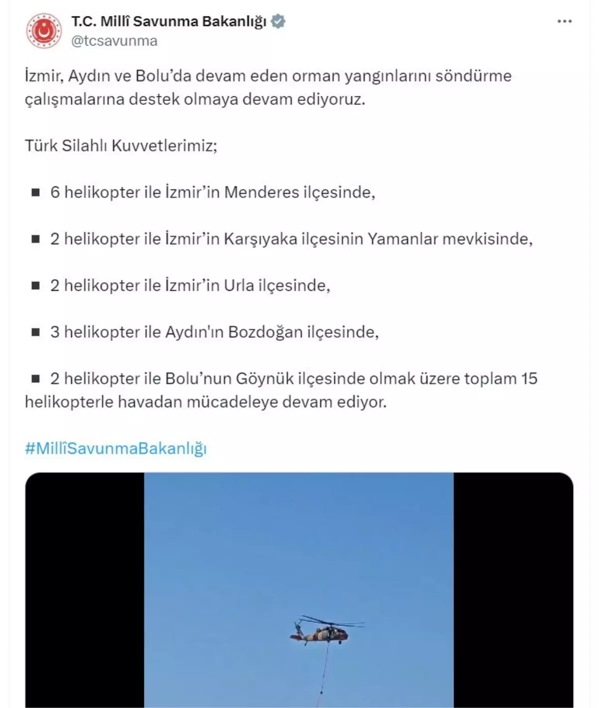 MSB, İzmir, Aydın ve Bolu\'daki orman yangınlarına 15 helikopterle destek veriyor