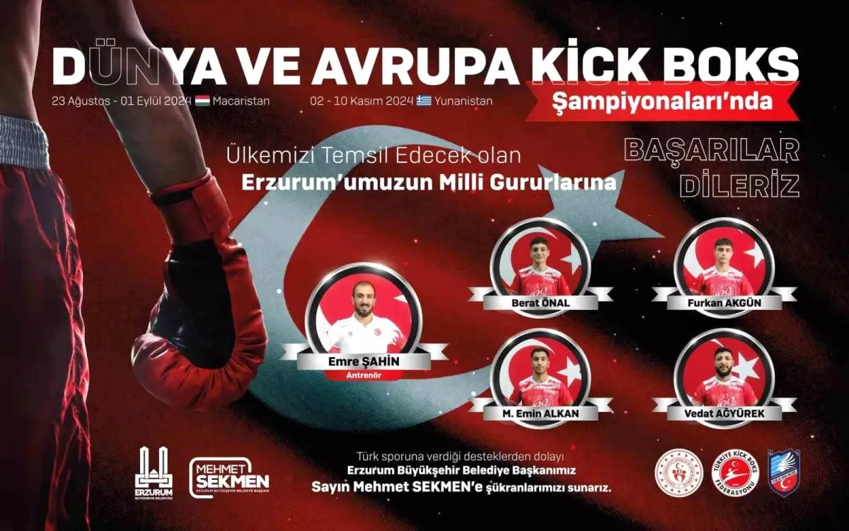 Erzurum Büyükşehir Belediyesi Gençlik Spor, Macaristan\'da Gençler Dünya Kick Boks Şampiyonasında temsil edilecek