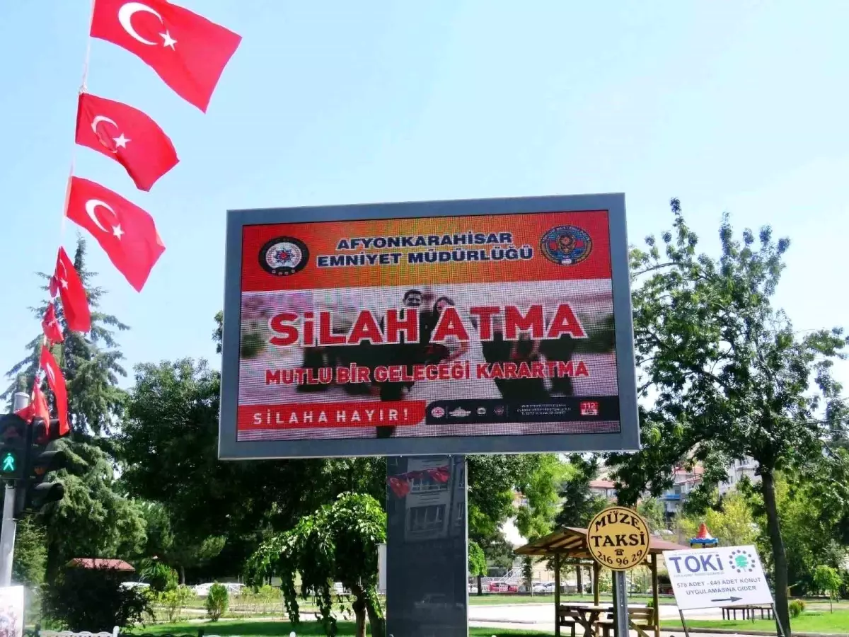 Afyonkarahisar İl Emniyet Müdürlüğü Silah Atma Olaylarına Karşı Farkındalık Oluşturuyor