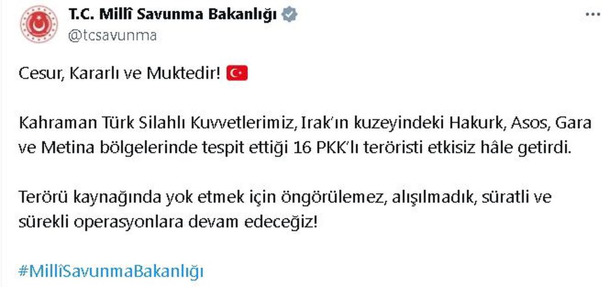 MSB: Irak\'ın kuzeyinde 16 PKK\'lı terörist etkisiz hale getirildi