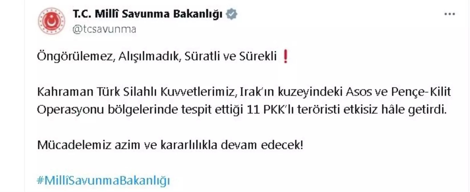 MSB: Irak\'ın kuzeyinde 11 PKK\'lı terörist etkisiz hale getirildi