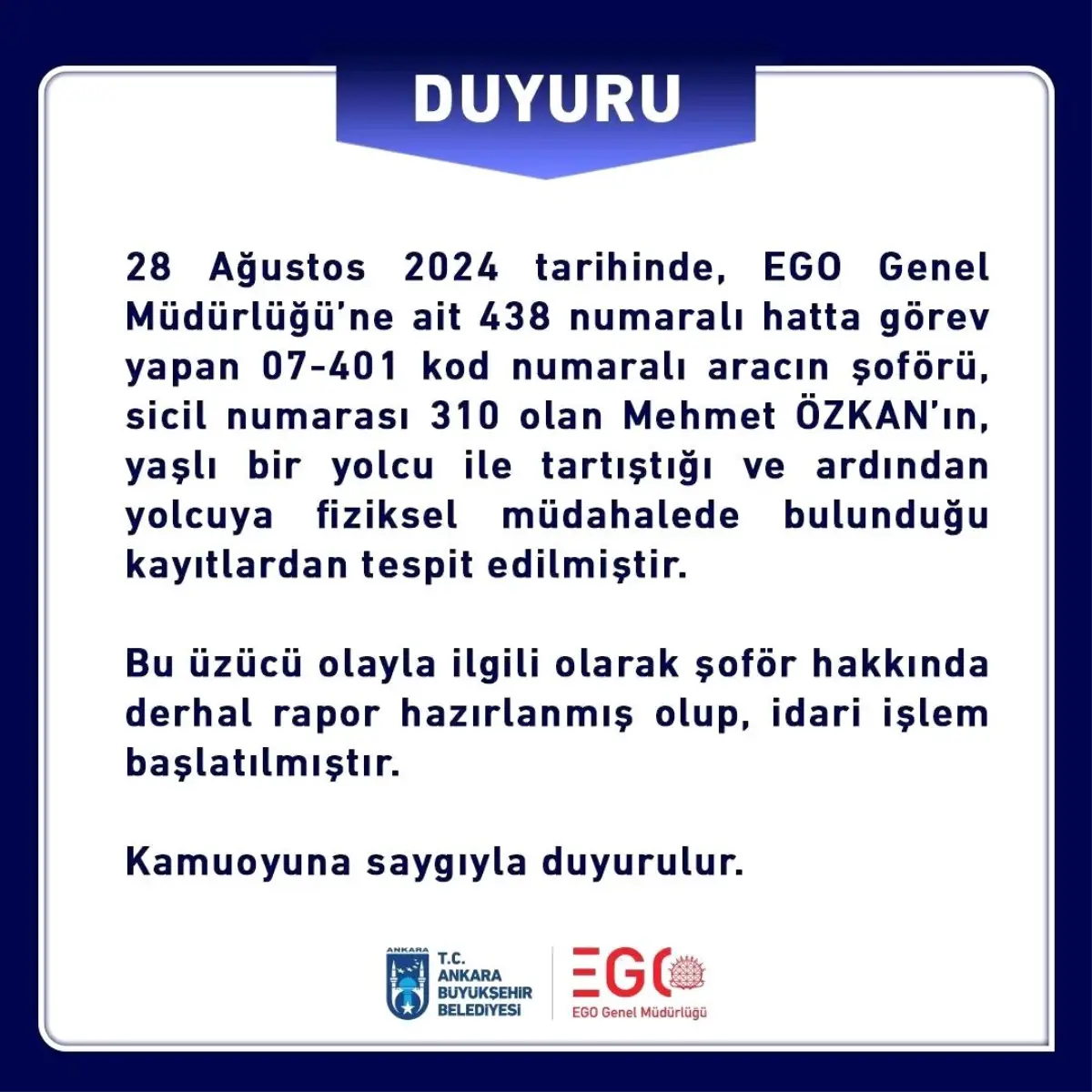 EGO Genel Müdürlüğü, yolcuyu darp eden şoför hakkında işlem başlattı