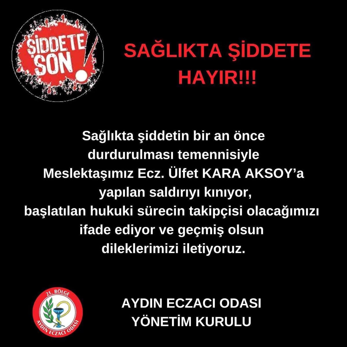 Aydın Eczacı Odası, Eczacıya Yapılan Saldırıyı Kınadı