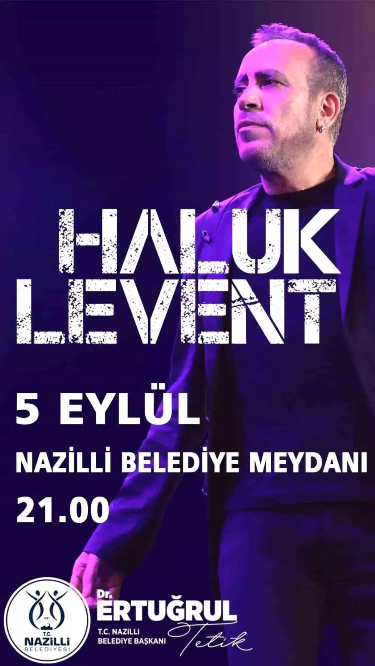 Nazilli Belediyesi, Kurtuluş Yıldönümünü Haluk Levent Konseriyle Kutluyor