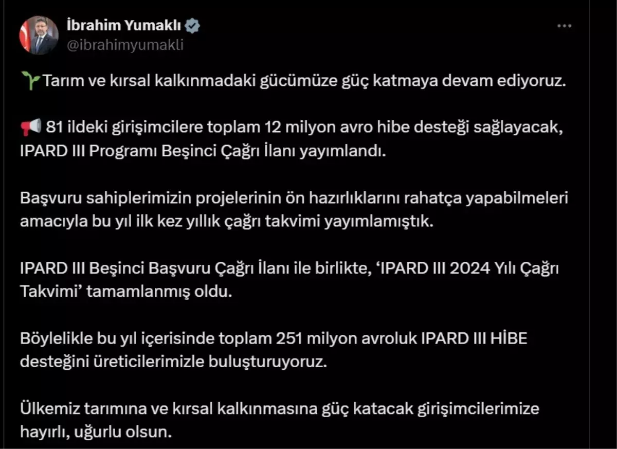 Tarım ve Orman Bakanı Yumaklı: IPARD III Programı ile Girişimcilere 12 Milyon Avro Hibe Desteği Sağlanacak