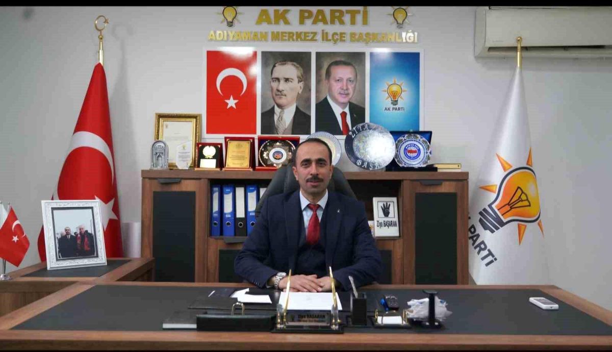 AK Parti Adıyaman Merkez İlçe Başkanı Ziya Başaran İstifa Etti