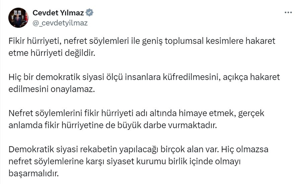 Cevdet Yılmaz: Fikir hürriyeti, nefret söylemleri ile geniş toplumsal kesimlere hakaret etme hürriyeti değildir
