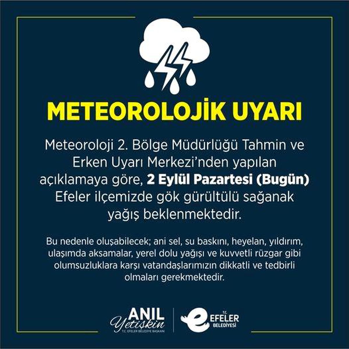 Efeler Belediyesi Sağanak Yağışa Karşı Vatandaşları Uyarıyor