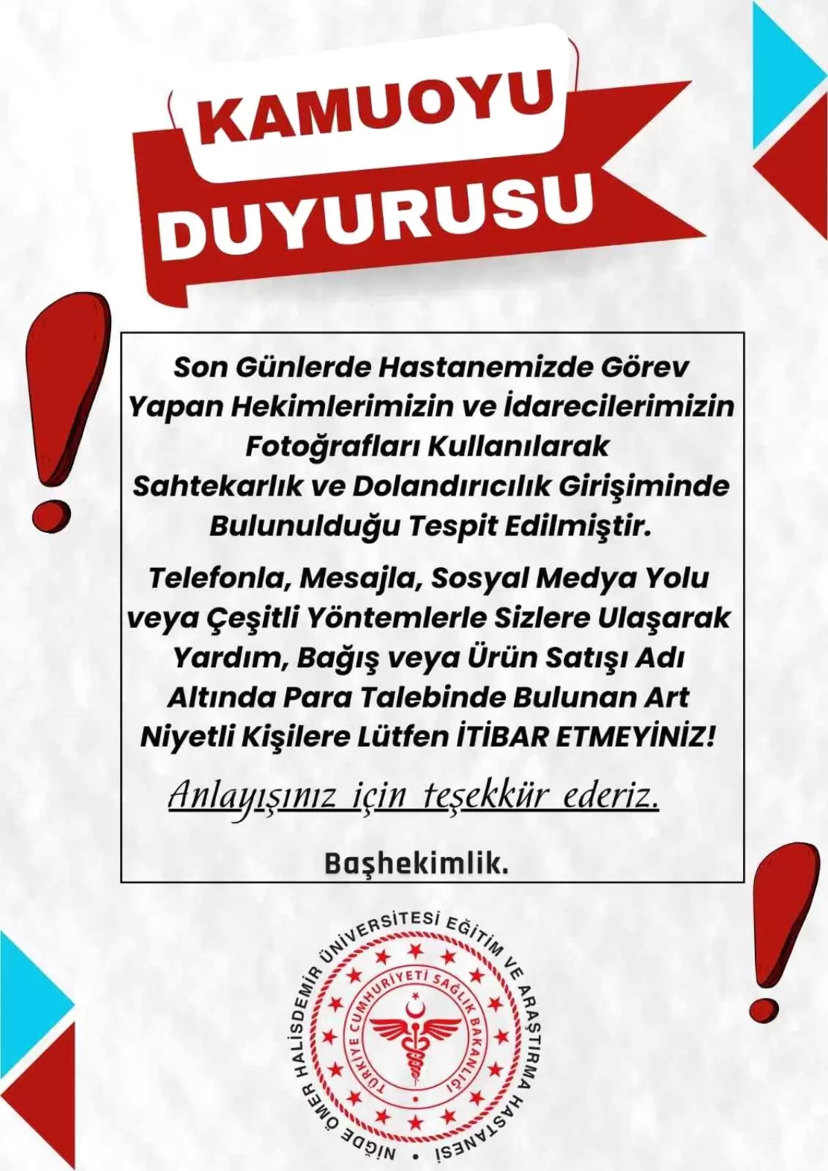 Niğde Hastanesi Dolandırıcılık Uyarısı: Doktorlarınızı Kandırmasınlar!