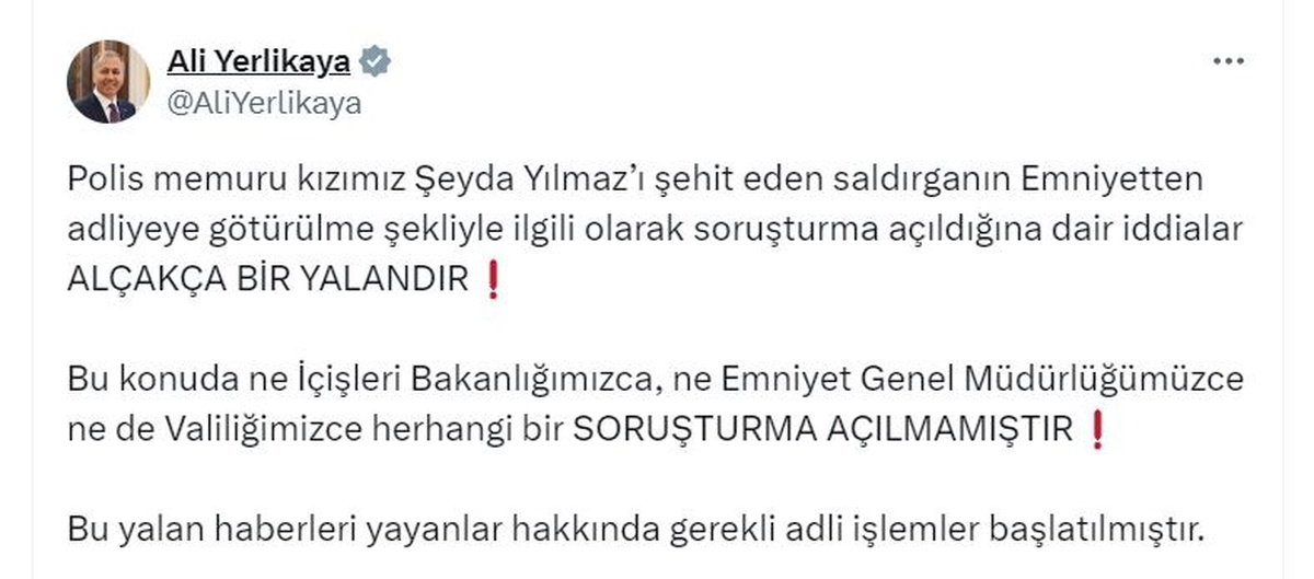 Bakan Yerlikaya: Şeyda Yılmaz\'ın katilinin adliyeye götürülmesiyle ilgili soruşturma yalan