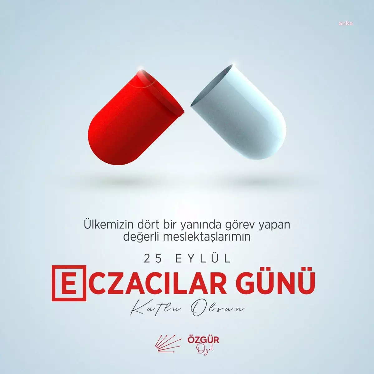 Özgür Özel\'den Eczacılar Günü Kutlaması