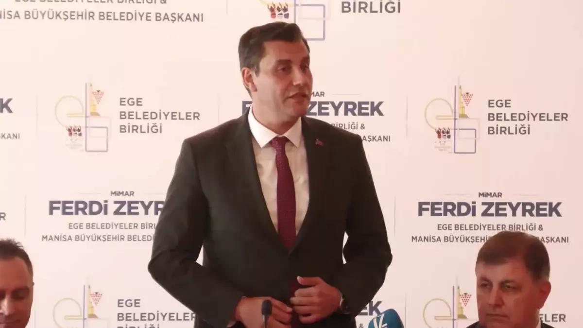 Ege Belediyeler Birliği ve Manisa Büyükşehir Belediye Başkanı Zeyrek: Sorunların Ortak Çözümü İçin Ege Planlama Ajansı\'nı Kuracağız