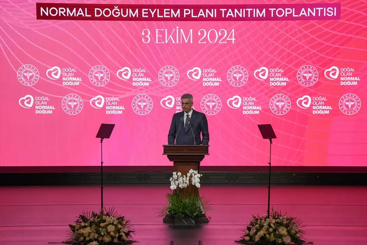 Bakan Memişoğlu, Normal Doğum Eylem Planı Tanıtım Toplantısı\'nda konuştu Açıklaması