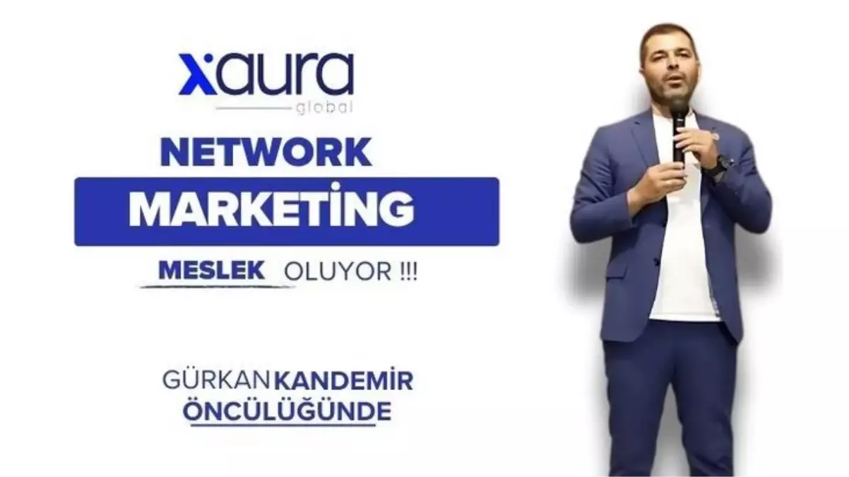 Xaura Global, Gürkan Kandemir Liderliğinde UMENS ile El Sıkıştı: Network Marketing Artık Resmi Bir Meslek!