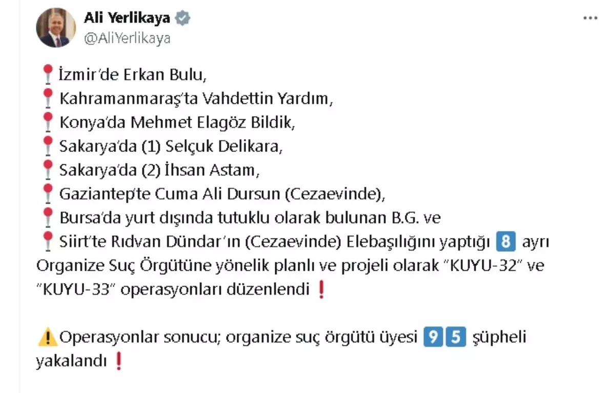 8 Suç Örgütüne Kuyu Operasyonu