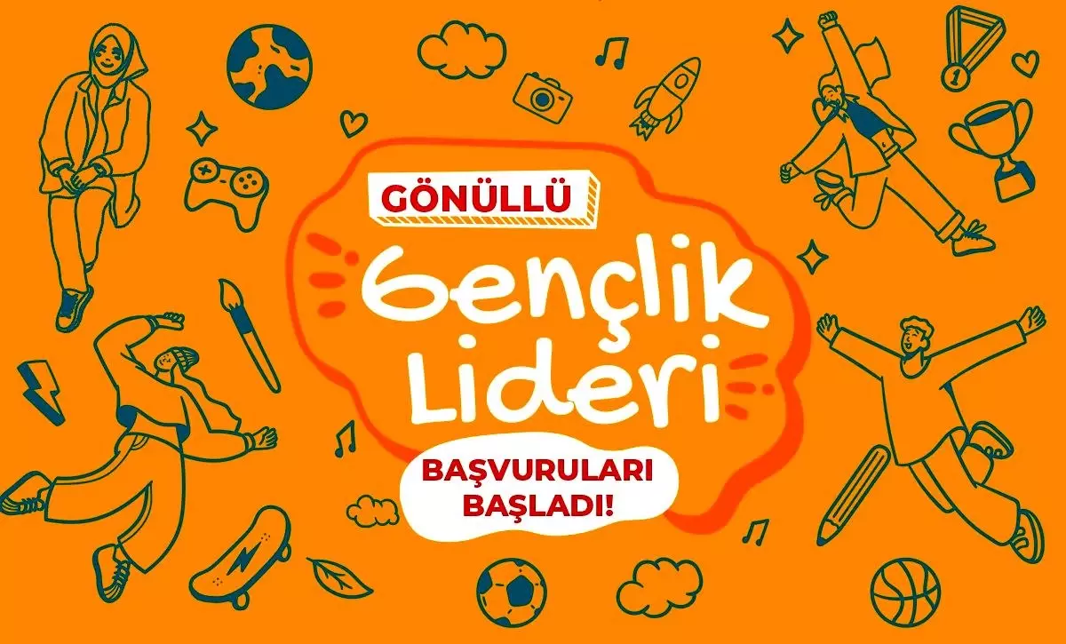 Gönüllü Gençlik Liderliği Başvuruları Başladı