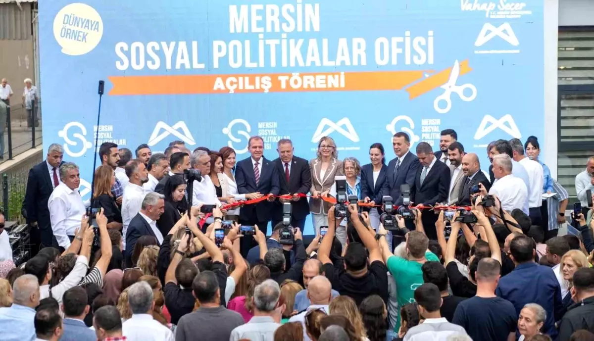 Mersin Büyükşehir Belediyesi\'nden Sosyal Politikalar Ofisi Açılışı