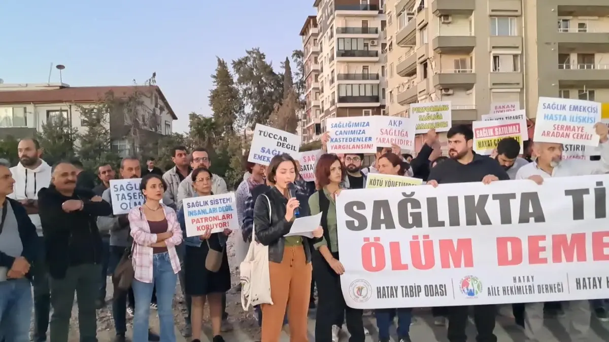 Hatay\'da Sağlık Sistemi Protesto Edildi