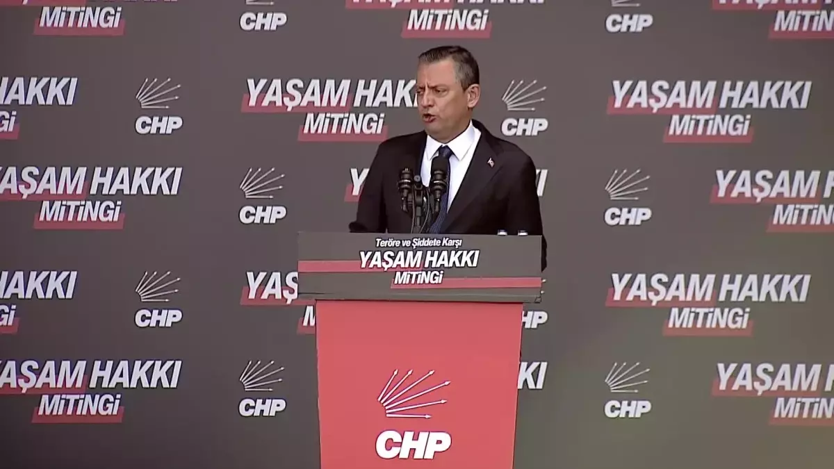 CHP\'nin Teröre ve Şiddete Karşı Yaşam Hakkı Mitingi... Özel\'den Erdoğan\'a Çağrı: "Çık Artık Bahçeli\'yi Sözcü Kılma, Ne Diyorsan Sen Söyle"