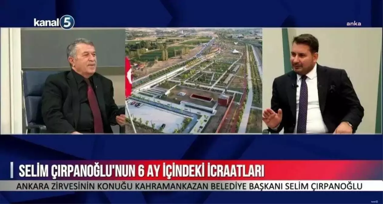 Kahramankazan Belediye Başkanı Selim Çırpanoğlu\'ndan Açıklamalar