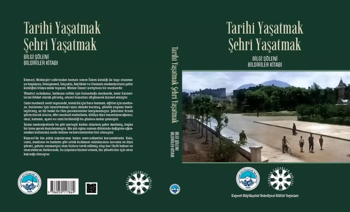 Kayseri Büyükşehir Belediyesi\'nden Yeni Eser: \'Tarihi Yaşatmak Şehri Yaşatmak\'