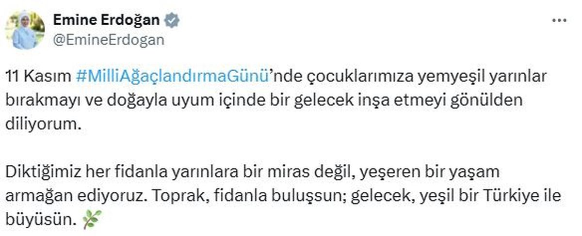 Emine Erdoğan\'dan 11 Kasım Milli Ağaçlandırma Günü Mesajı