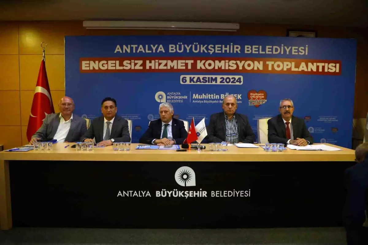 Antalya\'da Engelsiz Hizmet Komisyonu Toplandı