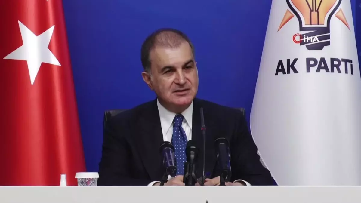 AK Parti Sözcüsü Ömer Çelik\'ten önemli açıklamalar